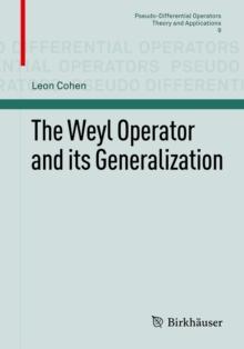 The Weyl Operator and its Generalization