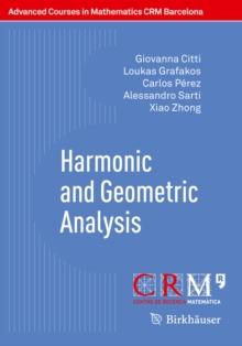 Harmonic and Geometric Analysis