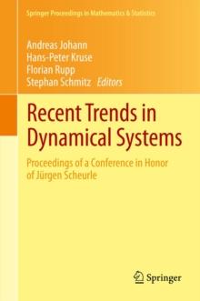 Recent Trends in Dynamical Systems : Proceedings of a Conference in Honor of Jurgen Scheurle