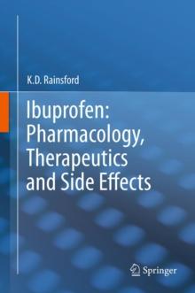 Ibuprofen: Pharmacology, Therapeutics and Side Effects