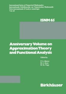 Anniversary Volume on Approximation Theory and Functional Analysis