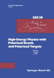 High-Energy Physics with Polarized Beams and Polarized Targets : Proceedings of the 1980 International Symposium, Lausanne, September 25 - October 1, 1980