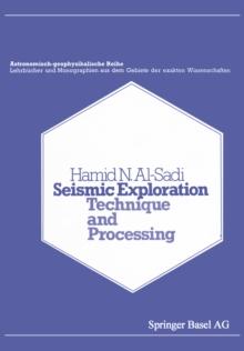 Seismic Exploration : Technique and Processing