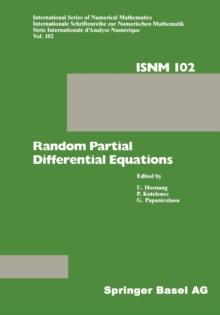 Random Partial Differential Equations : Proceedings of the Conference held at the Mathematical Research Institute at Oberwolfach, Black Forest, November 19-25, 1989