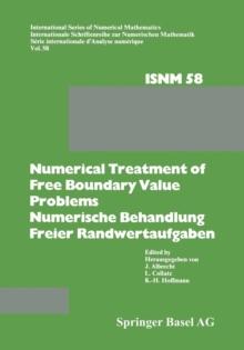 Numerical Treatment of Free Boundary Value Problems / Numerische Behandlung freier Randwertaufgaben : Workshop on Numerical Treatment of Free Boundary Value Problems Oberwolfach, November 16-22, 1980