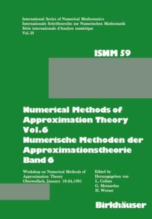 Numerical Methods of Approximation Theory, Vol.6 \ Numerische Methoden der Approximationstheorie, Band 6 : Workshop on Numerical Methods of Approximation Theory Oberwolfach, January 18-24, 1981 \ Tagu