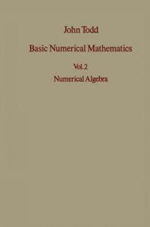 Basic Numerical Mathematics : Vol 2: Numerical Algebra