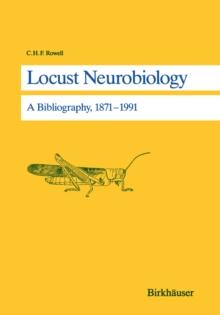 Locust Neurobiology : A Bibliography, 1871-1991