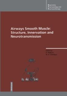 Airways Smooth Muscle : Structure, Innervation and Neurotransmission