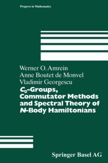 C0-Groups, Commutator Methods and Spectral Theory of N-Body Hamiltonians