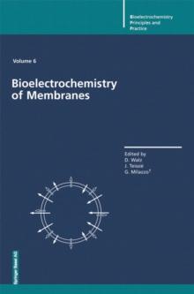 Bioelectrochemistry of Membranes