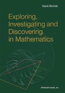 Exploring, Investigating and Discovering in Mathematics