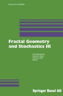 Fractal Geometry and Stochastics III