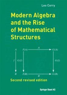 Modern Algebra and the Rise of Mathematical Structures