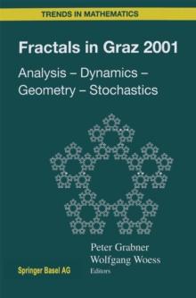 Fractals in Graz 2001 : Analysis - Dynamics - Geometry - Stochastics