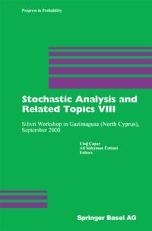 Stochastic Analysis and Related Topics VIII : Silivri Workshop in Gazimagusa (North Cyprus), September 2000