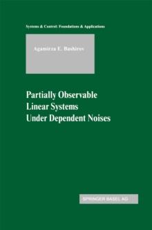 Partially Observable Linear Systems Under Dependent Noises