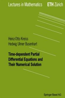 Time-dependent Partial Differential Equations and Their Numerical Solution