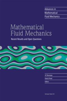 Mathematical Fluid Mechanics : Recent Results and Open Questions