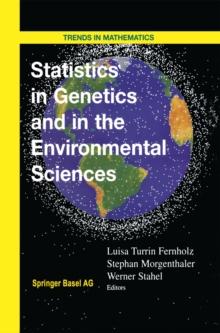 Statistics in Genetics and in the Environmental Sciences