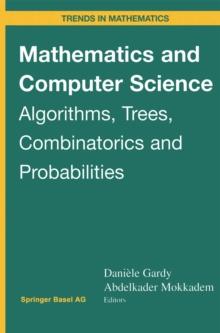 Mathematics and Computer Science : Algorithms, Trees, Combinatorics and Probabilities