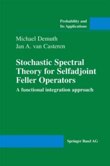 Stochastic Spectral Theory for Selfadjoint Feller Operators : A Functional Integration Approach