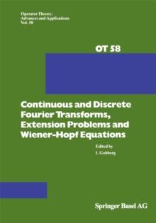 Continuous and Discrete Fourier Transforms, Extension Problems and Wiener-Hopf Equations