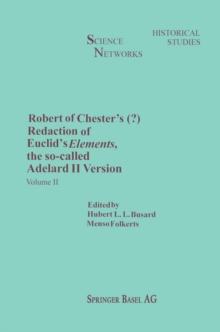 Robert of Chester's Redaction of Euclid's Elements, the so-called Adelard II Version : Volume II