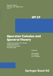 Operator Calculus and Spectral Theory : Symposium on Operator Calculus and Spectral Theory Lambrecht (Germany) December 1991