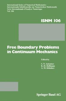 Free Boundary Problems in Continuum Mechanics : International Conference on Free Boundary Problems in Continuum Mechanics, Novosibirsk, July 15-19,1991