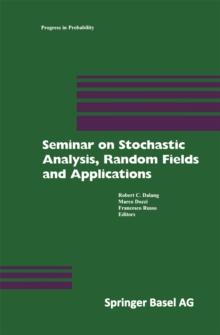 Seminar on Stochastic Analysis, Random Fields and Applications : Centro Stefano Franscini, Ascona, September 1996