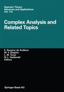 Complex Analysis and Related Topics