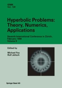 Hyperbolic Problems: Theory, Numerics, Applications : Seventh International Conference in Zurich, February 1998 Volume II