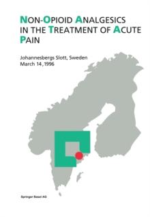 Non-Opioid Analgesics in the Treatment of Acute Pain : Johannesbergs Slott, Sweden, March 14, 1996