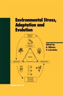 Environmental Stress, Adaptation and Evolution