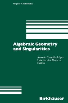 Algebraic Geometry and Singularities