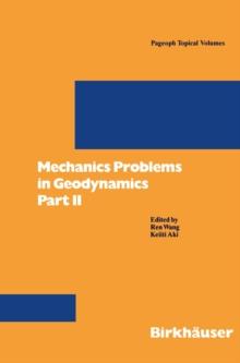 Mechanics Problems in Geodynamics Part II : Part II