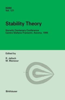 Stability Theory : Hurwitz Centenary Conference Centro Stefano Franscini, Ascona, 1995