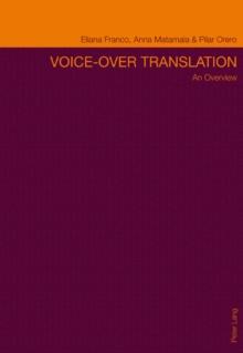 Voice-over Translation : An Overview