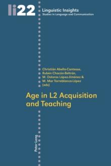 Age in L2 Acquisition and Teaching