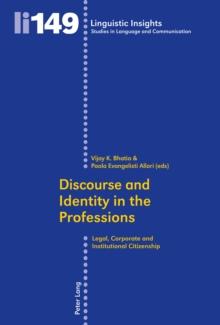 Discourse and Identity in the Professions : Legal, Corporate and Institutional Citizenship