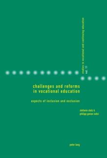 Challenges and Reforms in Vocational Education : Aspects of Inclusion and Exclusion