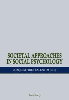 Societal Approaches in Social Psychology