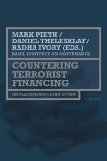 Countering Terrorist Financing : The practitioner's point of view