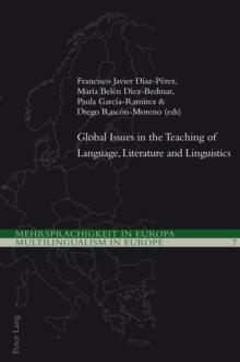 Global Issues in the Teaching of Language, Literature and Linguistics