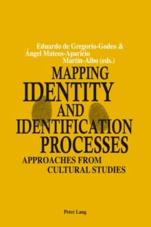 Mapping Identity and Identification Processes : Approaches from Cultural Studies