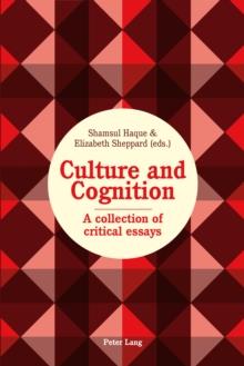 Culture and Cognition : A collection of critical essays