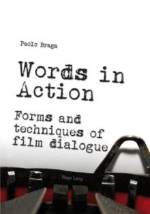 Words in Action : Forms and techniques of film dialogue