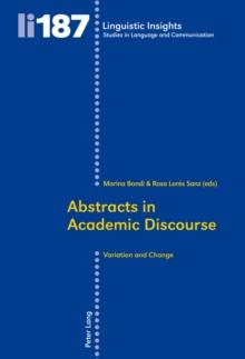 Abstracts in Academic Discourse : Variation and Change