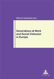 Generations at Work and Social Cohesion in Europe